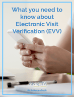 EVV - What you need to Know eBook