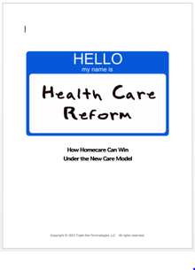 Ankota Home Care Triple Aim White Paper Ankota Home Care Triple Aim White Paper